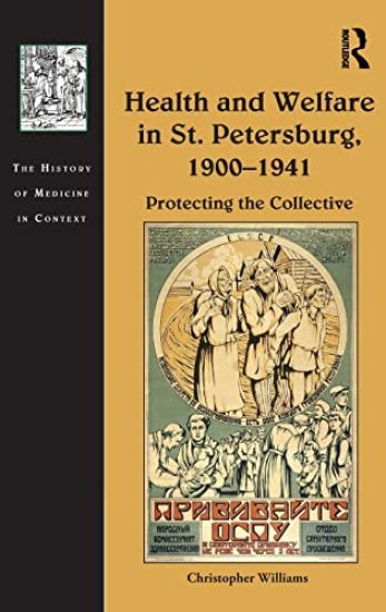 Health and Welfare in St. Petersburg, 1900–1941