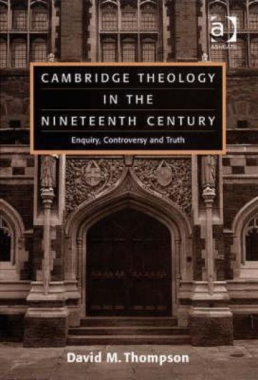 Cambridge Theology in the Nineteenth Century