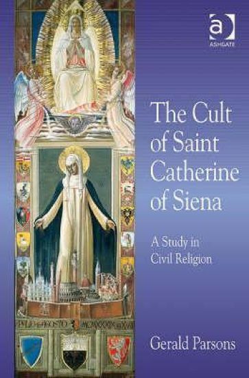 The Cult of Saint Catherine of Siena