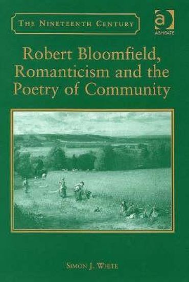 Robert Bloomfield, Romanticism and the Poetry of Community