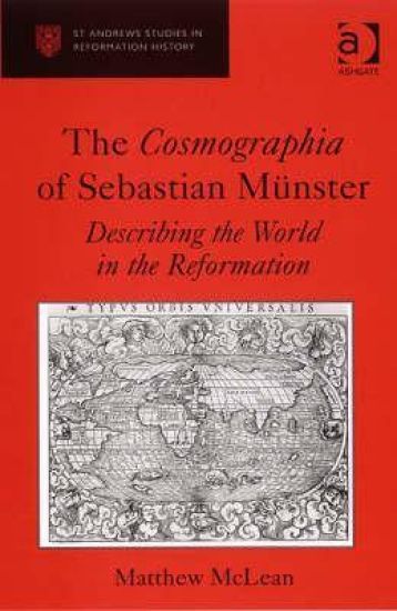 The Cosmographia of Sebastian Münster
