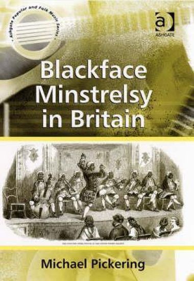 Blackface Minstrelsy in Britain