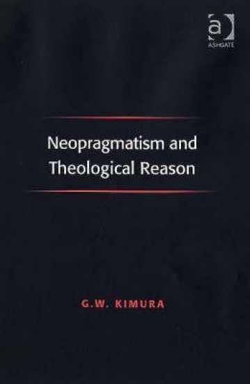 Neopragmatism and Theological Reason