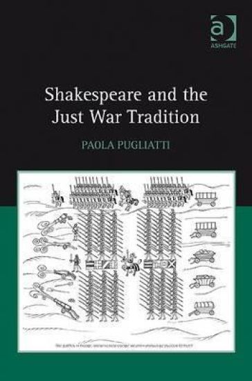 Shakespeare and the Just War Tradition