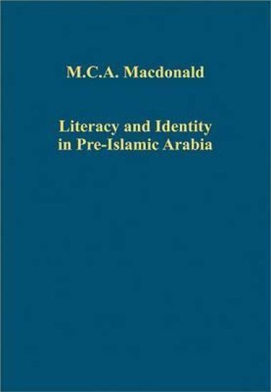 Literacy and Identity in Pre-Islamic Arabia