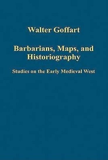 Barbarians, Maps, and Historiography