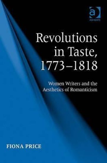 Revolutions in Taste, 1773–1818
