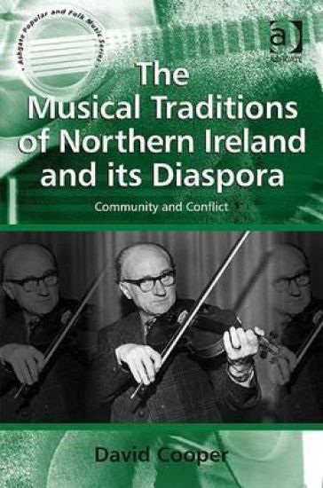 The Musical Traditions of Northern Ireland and its Diaspora