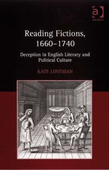 Reading Fictions, 1660-1740