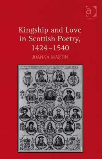 Kingship and Love in Scottish Poetry, 1424–1540