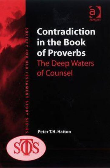 Contradiction in the Book of Proverbs