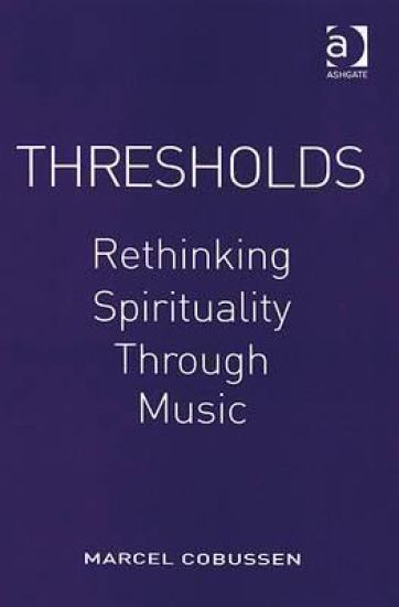 Thresholds: Rethinking Spirituality Through Music