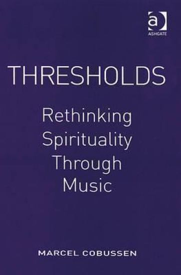 Thresholds: Rethinking Spirituality Through Music