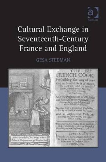 Cultural Exchange in Seventeenth-Century France and England