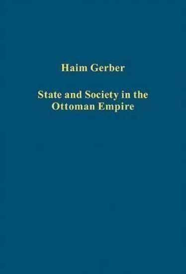 State and Society in the Ottoman Empire