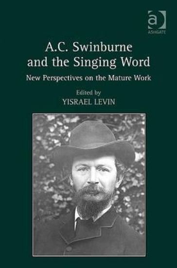 A.C. Swinburne and the Singing Word