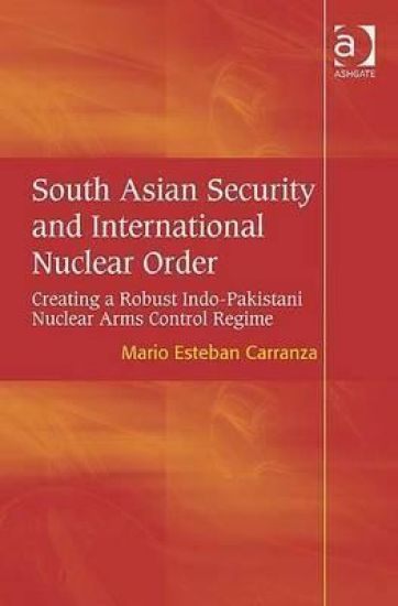 South Asian Security and International Nuclear Order