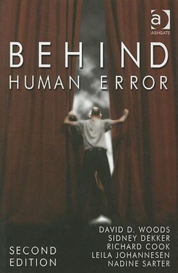 Behind Human Error
