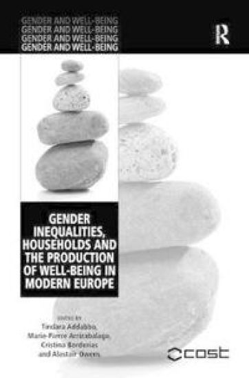 Gender Inequalities, Households and the Production of Well-Being in Modern Europe