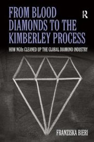 From Blood Diamonds to the Kimberley Process