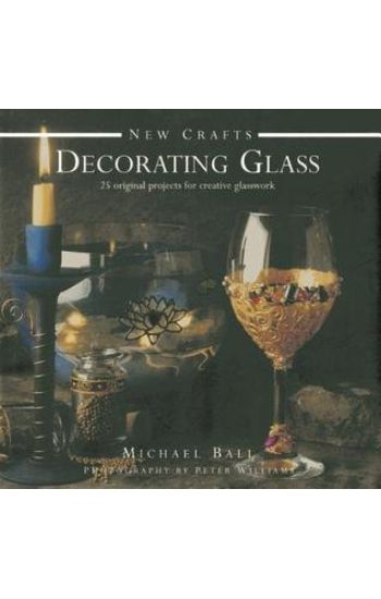 New Crafts: Decorating Glass