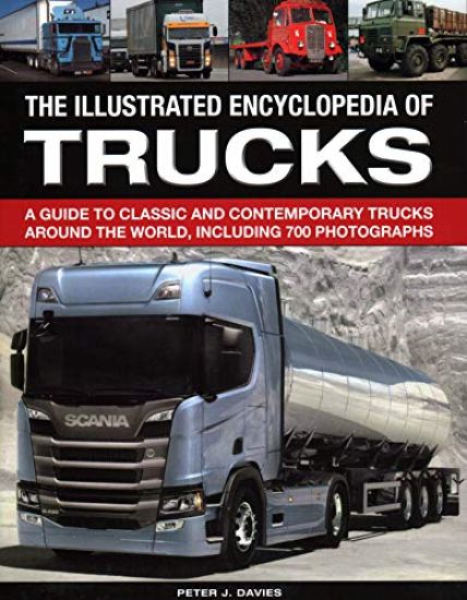 The Illustrated Encyclopedia of Trucks