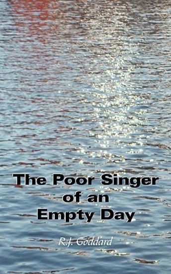 The Poor Singer of an Empty Day