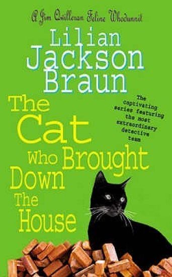 The Cat Who Brought Down The House (The Cat Who… Mysteries, Book 25)