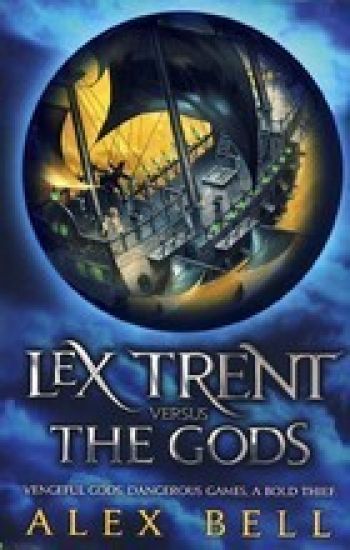 Lex Trent Versus The Gods