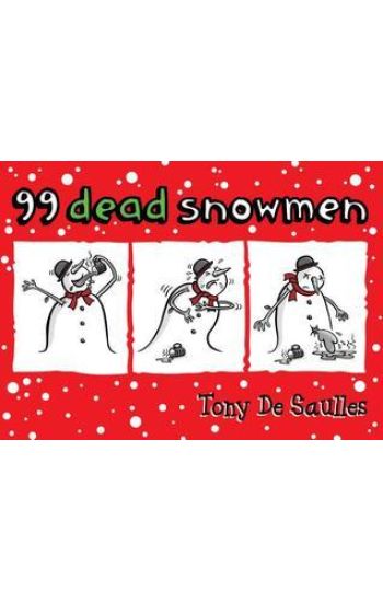 99 Dead Snowmen