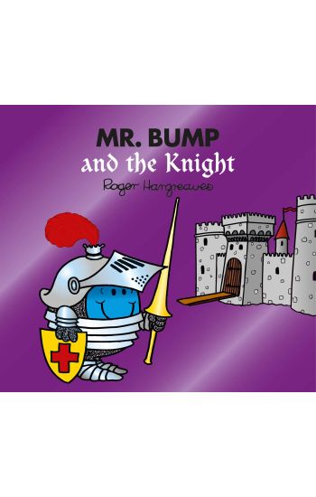 Mr. Bump and the Knight