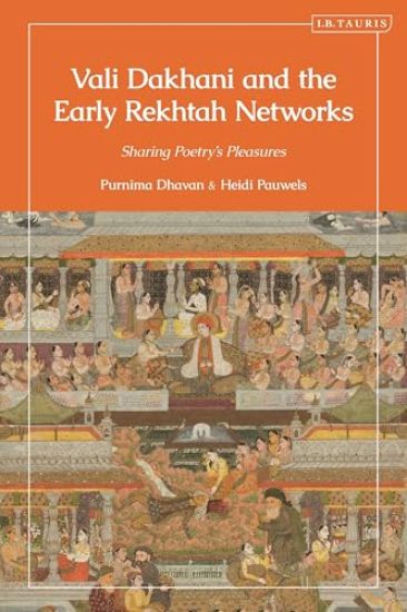 Vali Dakhani and the Early Rekhtah Networks