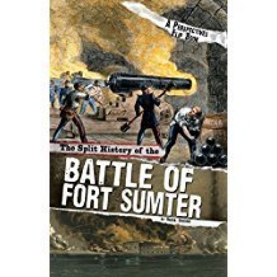 The Split History of the Battle of Fort Sumter: A Perspectives Flip Book