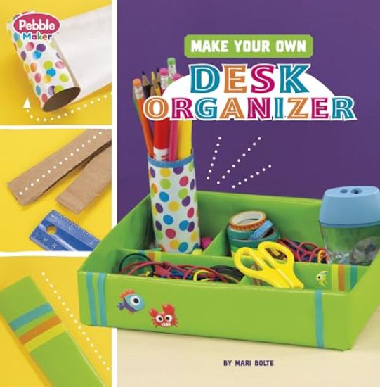 Make Your Own Desk Organizer