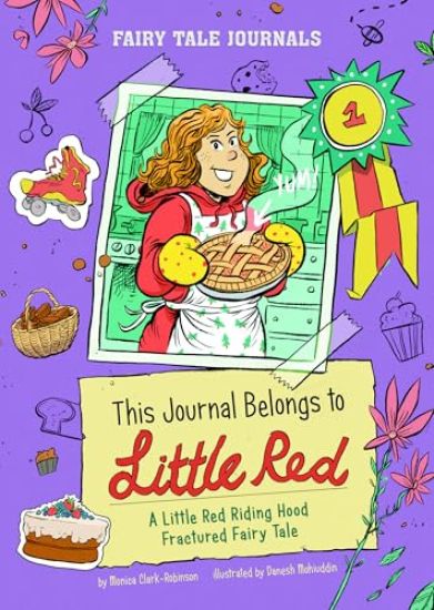This Journal Belongs to Little Red: A Little Red Riding Hood Fractured Fairy Tale