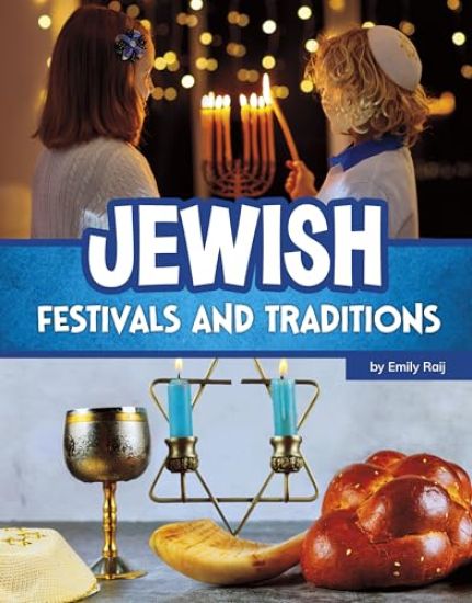 Jewish Festivals and Traditions