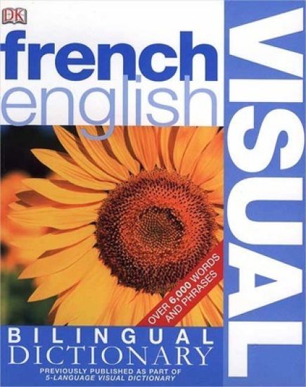 French English Bilingual Visual Dictionary
