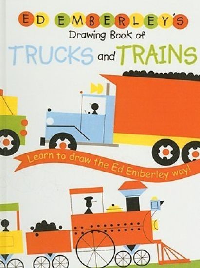 Ed Emberley's Drawing Book of Trucks and Trains
