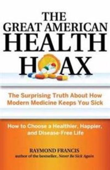 The Great American Health Hoax