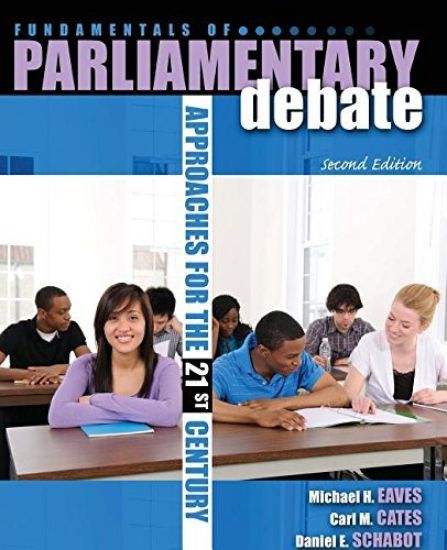 Fundamentals of Parliamentary Debate: