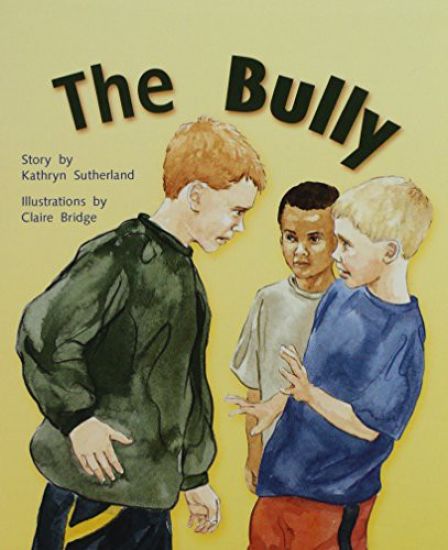 The Bully: Individual Student Edition Silver (Levels 23-24)