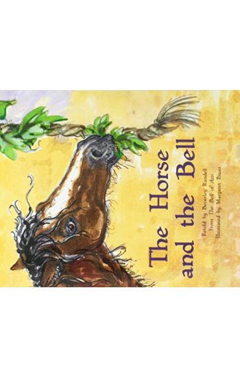 The Horse and the Bell: Individual Student Edition Gold (Levels 21-22)