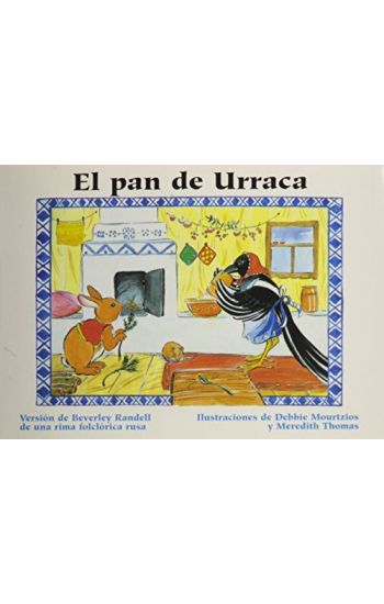 El Pan de Urraca (Magpie's Baking Day): Individual Student Edition Azul (Blue)