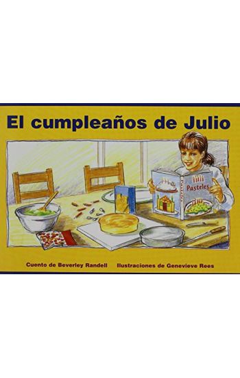 El Cumpleaños de Julio (a Birthday Cake for Ben): Individual Student Edition Rojo (Red)