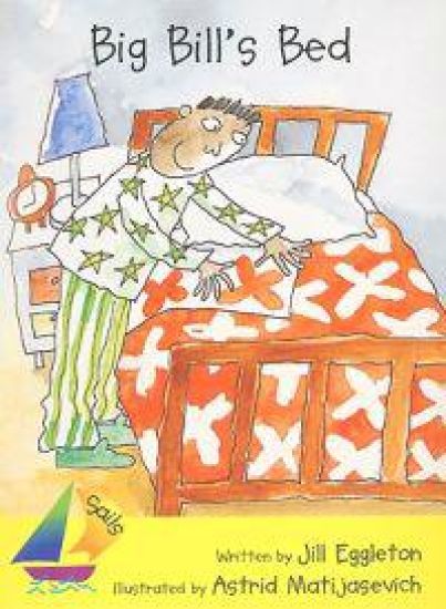 Big Bill's Bed: Leveled Reader