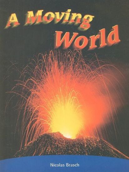 A Moving World: Individual Student Edition Sapphire (Levels 29-30)