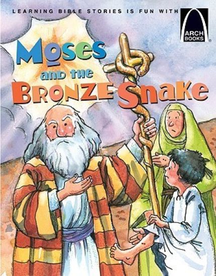 Moses and the Bronze Snake - Arch Books