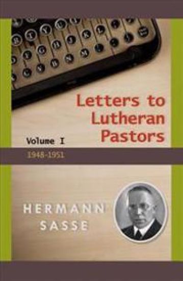 Letter to Lutheran Pastors - Volume I