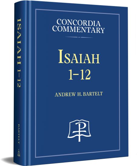 Isaiah 1-12 - Concordia Commentary