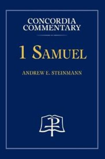 1 Samuel - Concordia Commentary